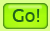 Go!